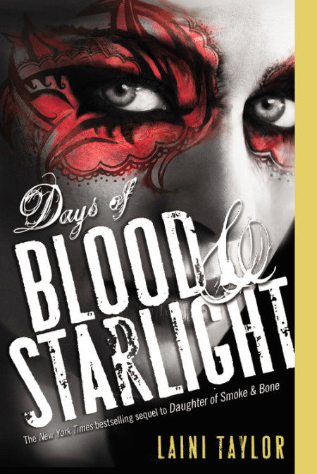 Book cover of Days Of Blood And Starlight by Laini Taylor