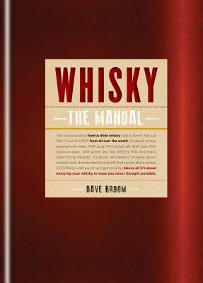 Book cover of Whisky: The Manual by Dave Broom