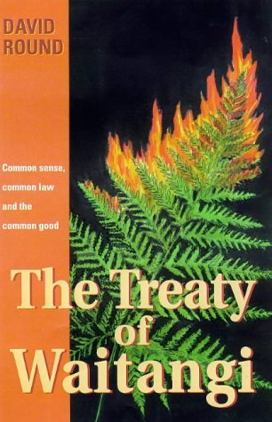 Book cover of Truth Or Treaty?: Commonsense Questions About The Treaty Of Waitangi by David K. Round