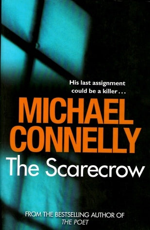Book cover of The Scarecrow by Michael    Connelly