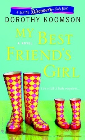 Book cover of My Best Friend's Girl by Dorothy Koomson