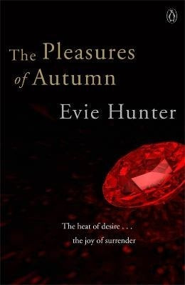 Book cover of The Pleasures Of Autumn by Evie Hunter