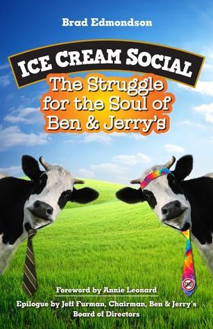 Book cover of Ice Cream Social: The Struggle for the Soul of Ben & Jerry's by Brad Edmondson