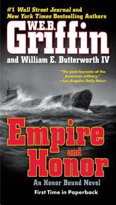 Book cover of Empire And Honor by W.E.B. Griffin, William E. Butterworth IV