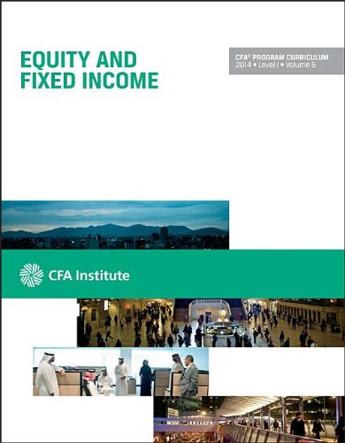 Book cover of Cfa Level I 2014: Volume 5 -- Equity And Fixed Income by CFA Institute