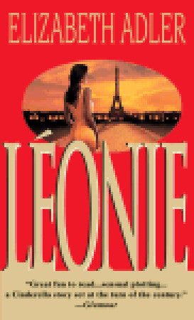 Book cover of Leonie: A Novel by Elizabeth Adler