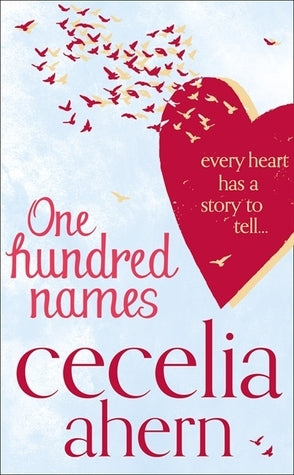 Book cover of One Hundred Names by Cecelia Ahern