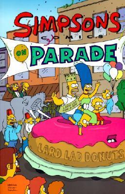 Book cover of Simpsons Comics On Parade by Matt Groening