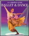 Book cover of Ballet & Dance by Lucy Smith, P. Bessant, Annabel Thomas