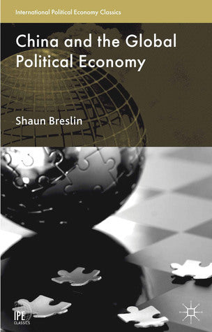 Book cover of China And The Global Political Economy by Shaun Breslin