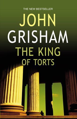Book cover of The King of Torts by John Grisham