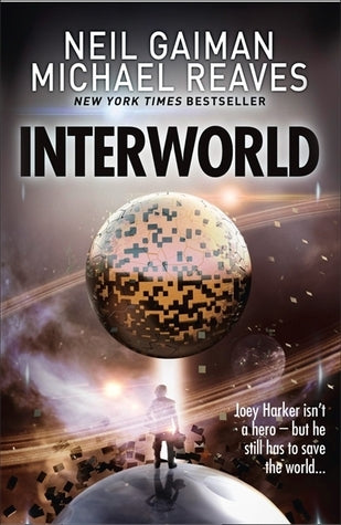 Book cover of Interworld by Neil Gaiman, Michael Reaves
