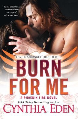 Book cover of Burn For Me by Cynthia Eden