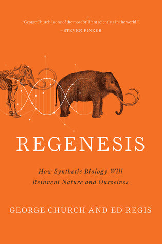 Book cover of Regenesis by George M. Church, Edward Regis