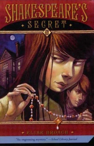 Book cover of Shakespeare's Secret by Elise Broach