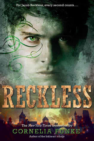 Book cover of Reckless by Cornelia Funke