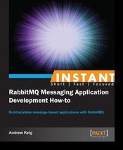 Book cover of Instant RabbitMQ Messaging Application Development How-To by Andrew Keig