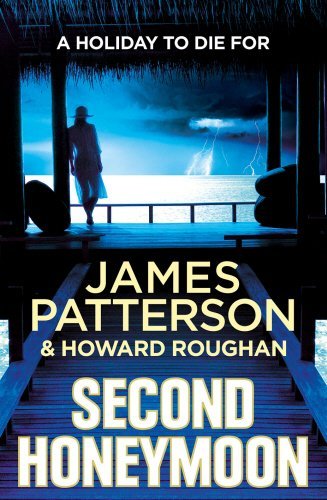Book cover of Second Honeymoon by James  Patterson