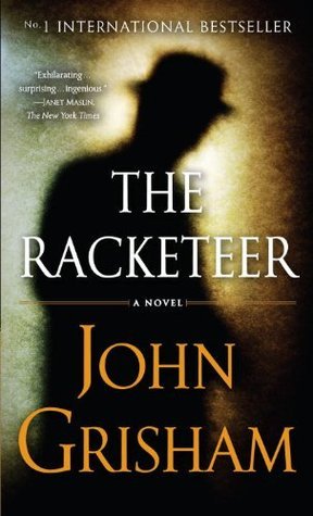 Book cover of The Racketeer by John Grisham