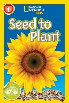 Book cover of Seed to Plant by Kristin Baird Rattini