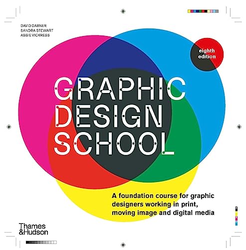 Book cover of Graphic Design School (8th Ed) /Anglais by DABNER DAVID