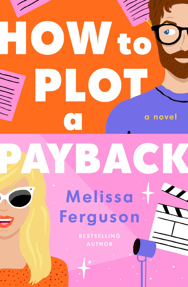 Book cover of How To Plot A Payback by Melissa    Ferguson