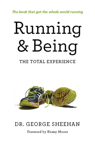 Book cover of Running & Being: The Total Experience by George Sheehan