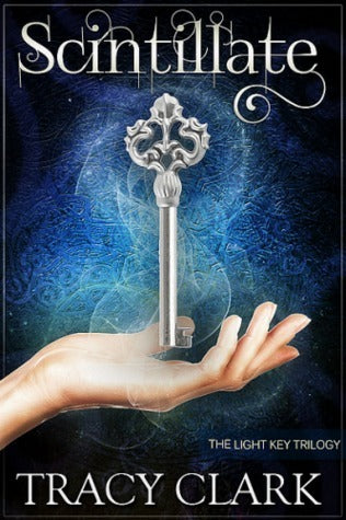 Book cover of Scintillate by Tracy   Clark