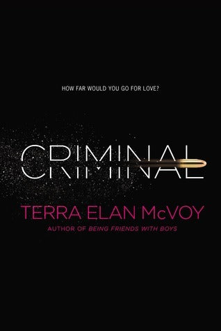 Book cover of Criminal by Terra Elan McVoy