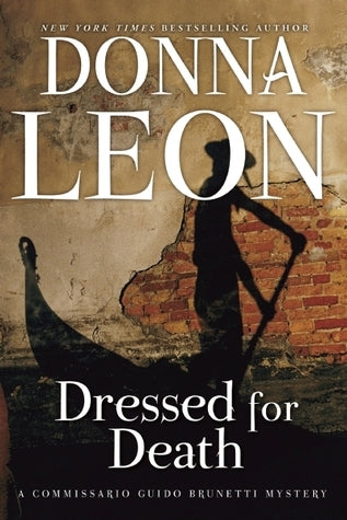 Book cover of Dressed For Death by Donna Leon