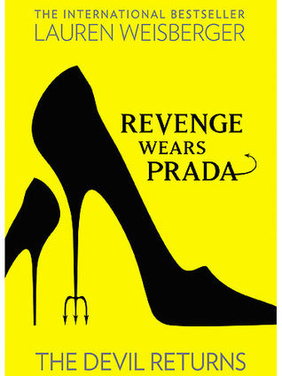 Book cover of Revenge Wears Prada: The Devil Returns by Lauren Weisberger