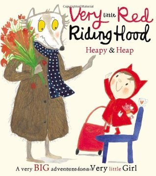 Book cover of Very Little Red Riding Hood by Teresa Heapy