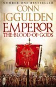Book cover of The Blood Of Gods by Conn Iggulden