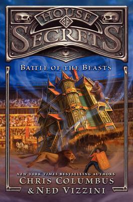 Book cover of Battle Of The Beasts by Chris Columbus, Ned Vizzini, Greg Call (Illus.)