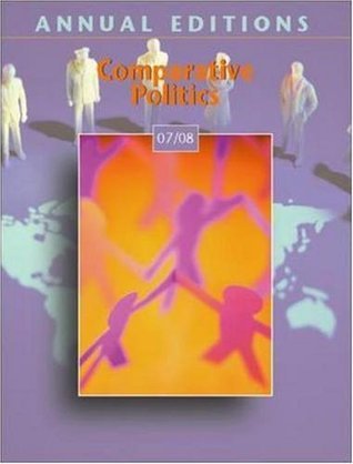Book cover of Annual Editions: Comparative Politics 07/08 by Christian Soe