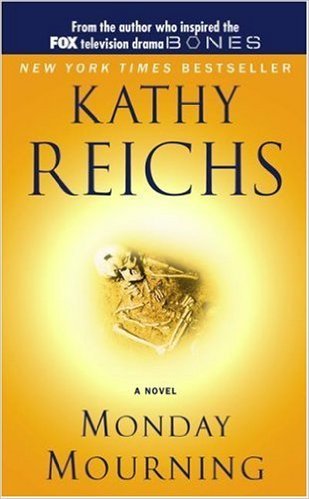 Book cover of Monday Mourning by Kathy Reichs