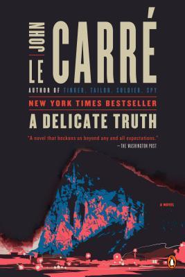 Book cover of A Delicate Truth by John le Carré
