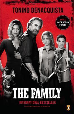 Book cover of The Family: A Novel by Tonino Benacquista