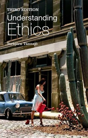 Book cover of Understanding Ethics by Torbjörn Tännsjö