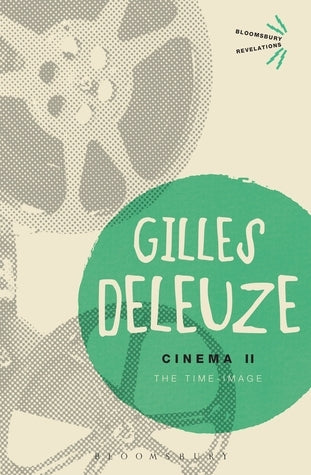Book cover of Cinema II: The Time-Image by Gilles Deleuze