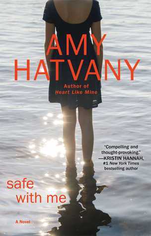 Book cover of Safe With Me by Amy Hatvany