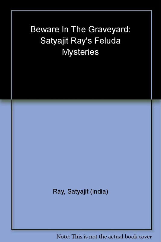 Book cover of Beware in the Graveyard by Subhadra Sen Gupta, Tapas Guha (Illus.)
