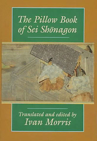 Book cover of The Pillow Book by Sei Shōnagon, Ivan Morris (Trans.)