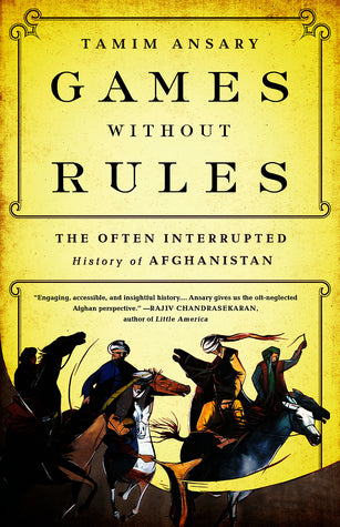 Book cover of Games Without Rules by Tamim Ansary