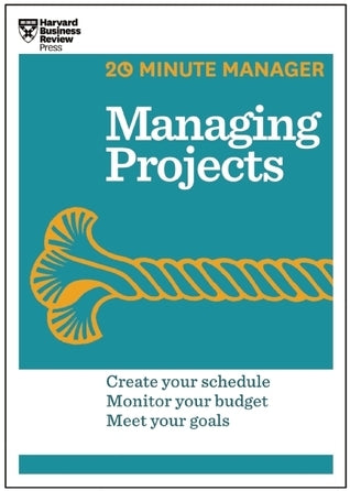Book cover of Managing Projects by Harvard Business Publishing
