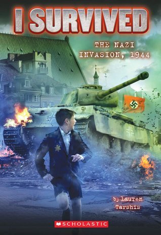 Book cover of I Survived The Nazi Invasion, 1944 by Lauren Tarshis