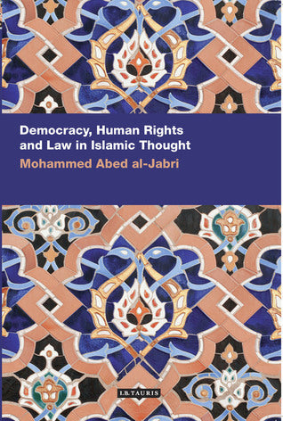 Book cover of Democracy, Human Rights And Law In Islamic Thought by Mohammed Abed Al-Jabri, محمد عابد الجابري