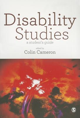 Book cover of Disability Studies: A Student's Guide by Colin  Cameron (Ed.)