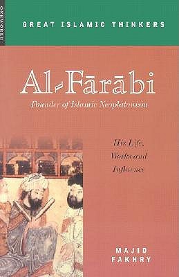 Book cover of Al-Farabi: His Life, Works And Influence by Majid Fakhry