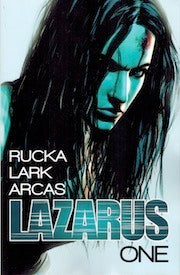 Book cover of Lazarus, Vol. 1: Family by Greg Rucka, Michael Lark (Artist)